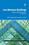 Nestor Mistry Davidson, Nestor Davidson, Davidson Nestor, Nisha Mistry, Mistry Nisha - Law Between Buildings