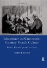 Andrew J. Counter, AndrewJ. Counter, Counter Andrew J. - Inheritance in Nineteenth-Century French Culture