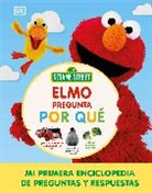 DK - Sesame Street Elmo pregunta por que (Elmo Asks Why?)