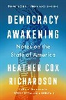 Heather Cox Richardson - Democracy Awakening