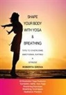 Roberta Grova - Shape your body with yoga & breathing
