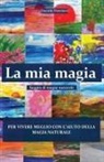 Daniela Damiano - La mia magia