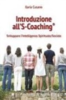 Ilaria Cusano - Introduzione all'S-Coaching®