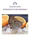 Cassandra Studio - Nutraceuti e cibi funzionali