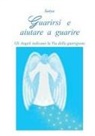 Satya - Guarirsi e aiutare a guarire