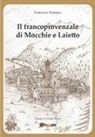 Francesco Pautasso G. Cinato - Il francoprovenzale di Mocchie e Laietto