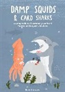 Robert Anwood - Damp Squids and Card Sharks