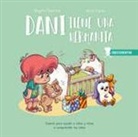 Begoña Ibarrola de Dávila, Jesús López Pastor - Dani tiene una hermanita : cuento para ayudar a niños y niñas a comprender los celos