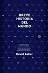David Baker - Breve historia del mundo
