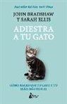 John Bradshaw - Adiestra a tu gato