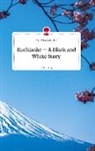 Thilo Wommelsdorf - Kuchisake - A Black and White Story. Life is a Story - story.one