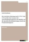 Carolin Strathmann - Die erweiterte Kürzung nach § 9 Nr. 1 Satz 2 ff. GewStG. Die Grenzen des Ausschließlichkeitsgebots mit Hinblick auf die aktuellen Rechtsänderungen durch das Fondsstandortgesetz