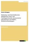 Darius Schoppus - Marketing- und Vertriebstheorien. Marktformen, Preis- und Nachfrageelastizität, asymmetrische Informationen und Märkte, Wettbewerbsstrategien