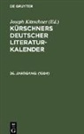 Joseph Kürschner - Kürschners Deutscher Literatur-Kalender auf das Jahr ... - 26. Jahrgang: 1904