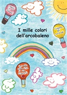 Rossella Tricomi - I mille colori dell'arcobaleno
