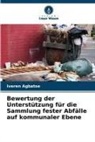 Iveren Agbatse - Bewertung der Unterstützung für die Sammlung fester Abfälle auf kommunaler Ebene