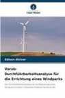 Edison Alcivar - Vorab-Durchführbarkeitsanalyse für die Errichtung eines Windparks