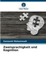 Samaneh Mohammadi - Zweisprachigkeit und Kognition