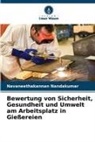 Navaneethakannan Nandakumar - Bewertung von Sicherheit, Gesundheit und Umwelt am Arbeitsplatz in Gießereien