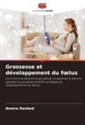 Amera Rashed - Grossesse et développement du foetus