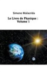 Simone Malacrida - Le Livre de Physique