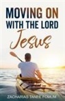 Zacharias Tanee Fomum - Moving on With The Lord Jesus!