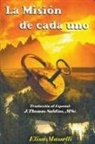 Elisa Masselli, J. Thomas MSc. Saldias - La Misión de Cada Uno