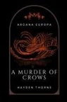 Hayden Thorne - A Murder of Crows