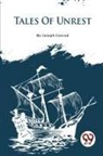Joseph Conrad - Tales Of Unrest