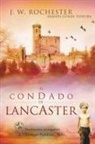 Conde J. W. Rochester, J. Thomas MSc. Saldias, Arandi Gomes Texeira - El Condado Lancaster