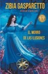 Zibia Gasparetto, Por El Espíritu Lucius, J. Thomas MSc. Saldias - El Morro de las Ilusiones