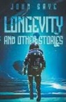 John Saye - Longevity and Other Stories