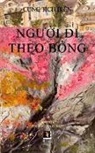 Cung Tích Bi¿n - Ng¿¿i ¿i Theo Bóng
