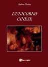 Andrea Perina - L'unicorno cinese
