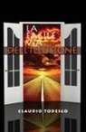 Claudio Todesco - La facile via dell'illusione