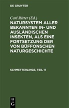 Johann Friedrich Wilhem Herbst, Carl Gustav Jablonsky, Carl Ritter - Natursystem aller bekannten in- und ausländischen Insekten, als eine Fortsetzung der von Büffonschen Naturgeschichte: Schmetterlinge, Teil 11