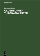 Hermann Rehm - Oldenburger Thronanwärter