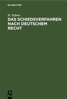 H. Teßmer - Das Schiedsverfahren nach deutschem Recht