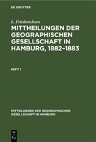 L. Friederichsen - Mittheilungen der Geographischen Gesellschaft in Hamburg, 1882-1883