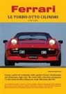 Alberto Mantovani - Ferrari LE TURBO OTTO CILINDRI (1982-1989)
