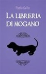 Paola Gallo - La libreria di mogano