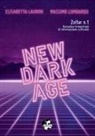 Elisabetta Laurini - Massimo Lombardo - NEW DARK AGE (Zoltar n.1)
