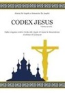 Alessandro De Angelis, Alessio De Angelis - Codex Jesus II