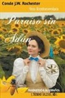 Vera Kryzhanovskaia, Conde J. W. Rochester, J. Thomas MSc. Saldias - Paraíso sin Adán