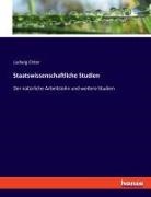 Ludwig Elster - Staatswissenschaftliche Studien
