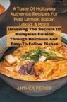 Anthea Peries - A Taste Of Malaysia