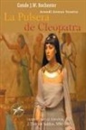Conde J. W. Rochester, J. Thomas MSc. Saldias, Arandi Gomes Texeira - La Pulsera de Cleopatra