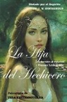 Vera Kryzhanovskaia, Conde J. W. Rochester, J. Thomas MSc. Saldias - La Hija del Hechicero