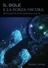 Stefano Zottele - Il Sole e la forza oscura