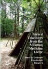 Joseph Randolph Bowers - Sacred Teachings from the Mi'kmaq Medicine Lodge